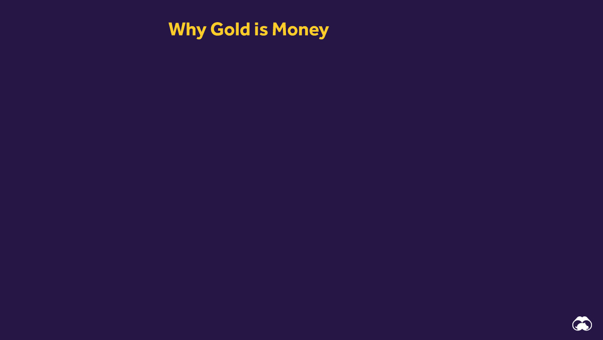 THE SCIENCE OF WHY GOLD IS MONEY
